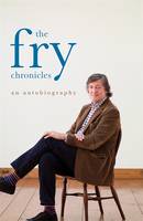 Book Cover for The Fry Chronicles: A Memoir by Stephen Fry