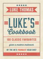 Book Cover for Luke's Cookbook by Luke Thomas