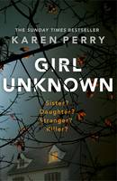 Book Cover for Girl Unknown by Karen Perry