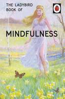 Book Cover for The Ladybird Book of Mindfulness by Jason Hazeley, Joel Morris