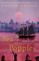 Book Cover for Sea of Poppies by Amitav Ghosh