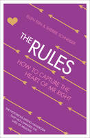 Book Cover for The Rules : How to Capture the Heart of Mr Right by Ellen Fein, Sherrie Schneider