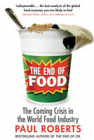 Book Cover for The End of Food by Paul Roberts