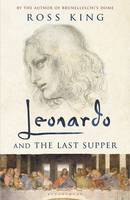 Book Cover for Leonardo and the Last Supper by Ross King