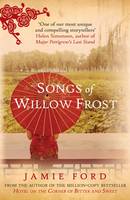 Book Cover for Songs of Willow Frost by Jamie Ford