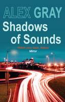 Book Cover for Shadows of Sounds by Alex Gray
