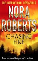 Book Cover for Chasing Fire by Nora Roberts