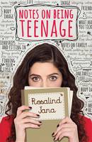 Book Cover for Notes on Being Teenage by Jana Rosalind