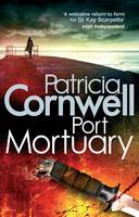 Book Cover for Port Mortuary by Patricia Cornwell