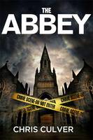 Book Cover for The Abbey by Chris Culver