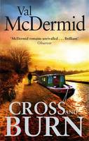 Book Cover for Cross and Burn by Val McDermid