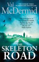 Book Cover for The Skeleton Road by Val McDermid