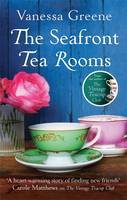 Book Cover for The Seafront Tea Rooms by Vanessa Greene