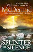 Book Cover for Splinter the Silence by Val McDermid