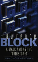 Book Cover for A Walk Among the Tombstones by Lawrence Block