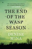 Book Cover for The End of the Wasp Season by Denise Mina
