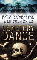 Book Cover for Cemetery Dance by Douglas Preston, Lincoln Child