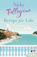 Book Cover for Recipe for Life by Nicky Pellegrino