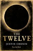 Book Cover for The Twelve by Justin Cronin