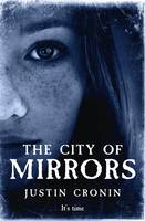 Book Cover for The City of Mirrors by Justin Cronin