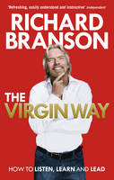 Book Cover for The Virgin Way How to Listen, Learn, Laugh and Lead by Sir Richard Branson