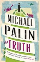 Book Cover for The Truth by Michael Palin