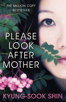 Book Cover for Please Look After Mother by Kyung-sook Shin
