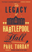 Book Cover for The Legacy of Hartlepool Hall by Paul Torday