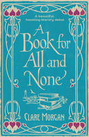 Book Cover for A Book for All and None by Clare Morgan