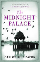 Book Cover for The Midnight Palace by Carlos Ruiz Zafon