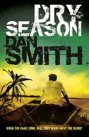 Book Cover for Dry Season by Dan Smith