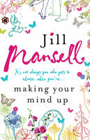 Book Cover for Making Your Mind Up by Jill Mansell