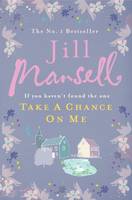 Book Cover for Take a Chance on Me by Jill Mansell