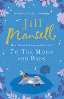 Book Cover for To the Moon and Back by Jill Mansell