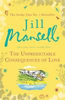 Book Cover for The Unpredictable Consequences of Love by Jill Mansell