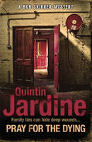 Book Cover for Pray for the Dying by Quintin Jardine