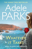 Book Cover for Whatever it Takes by Adele Parks