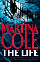 Book Cover for The Life by Martina Cole