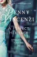 Book Cover for A Perfect Heritage by Penny Vincenzi