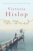 Book Cover for The Thread by Victoria Hislop