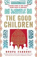 Book Cover for The Good Children by Roopa Farooki