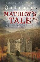 Book Cover for Mathew's Tale by Quintin Jardine