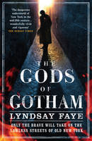 Book Cover for The Gods of Gotham by Lyndsay Faye