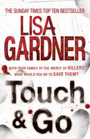 Book Cover for Touch & Go by Lisa Gardner