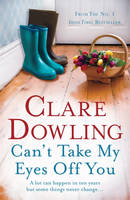 Book Cover for Can't Take My Eyes Off You by Clare Dowling