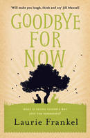 Book Cover for Goodbye for Now by Laurie Frankel