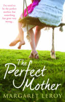 Book Cover for The Perfect Mother by Margaret Leroy