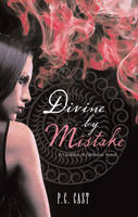 Book Cover for Divine by Mistake by P.C. Cast