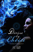 Book Cover for Divine by Choice by P.C. Cast