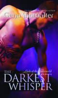 The Darkest Whisper: Lords of the Underworld Series